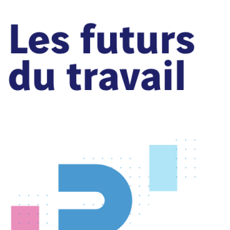 Les futurs du travail