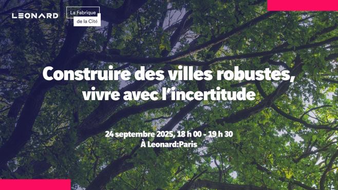 Leonard, Evenement, Construire des villes robustes, vivre avec l'incertitude
