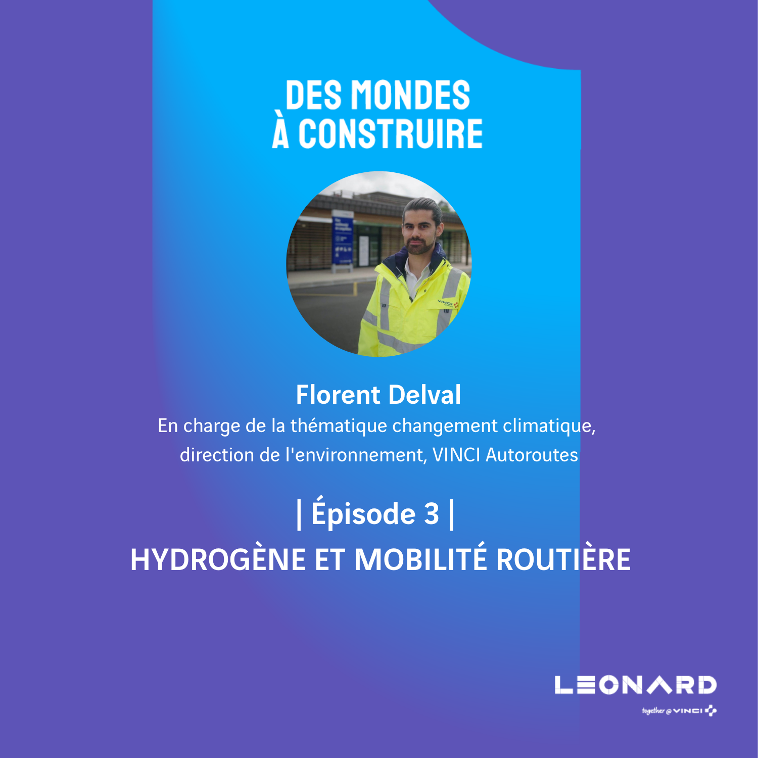 Podcast #3 « Des mondes à construire » : hydrogène et mobilité routière