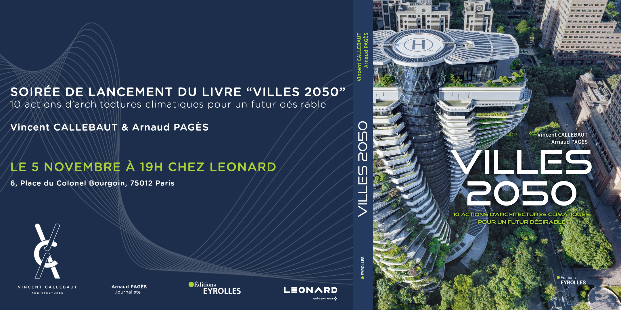 "Villes 2050, 10 actions d'architectures climatiques pour un futur désirable" par Vincent Callebaut et Arnaud Pagès (Éditions Eyrolles)